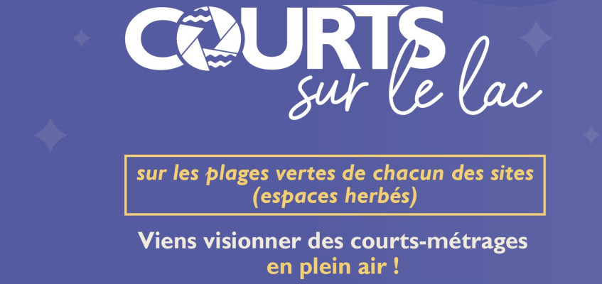 Affiche de l'opération Courts sur le lac
